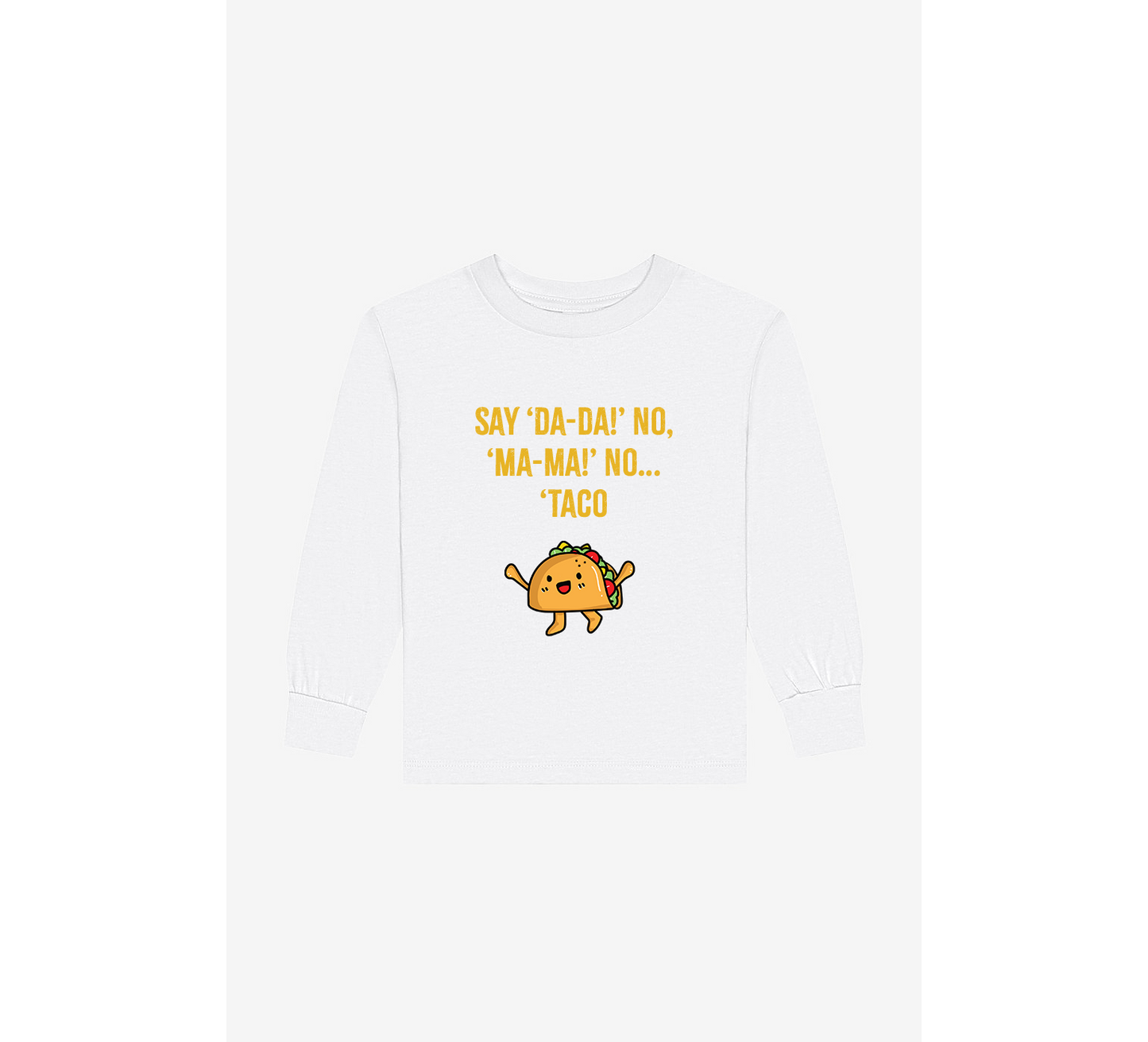 Taco! Toddler Long Sleeve